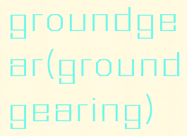 groundgear(groundgearing)
